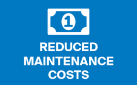 Reduced Maintenance Costs